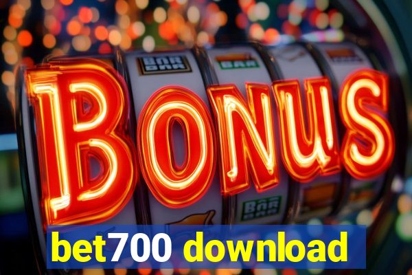 bet700 download